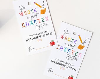 End of the Chapter Last Day of School Tag, Have a Great Summer Gift Card , Schools Out Tag, Kindergarten Teacher Appreciation