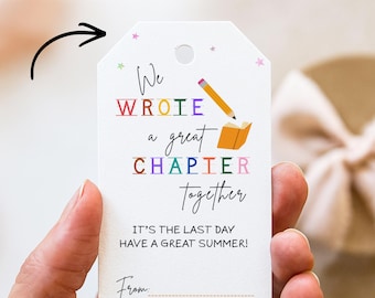 End of the Chapter End of Year Tag, Have a Great Summer Gift Card , Schools Out Tag, Kindergarten Teacher Appreciation