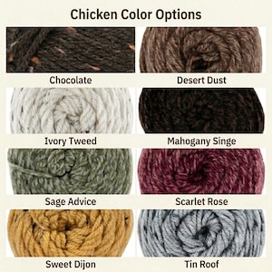 May include: A grid of eight yarn skeins labelled Chicken Colour Options, featuring colours Chocolate, Desert Dust, Ivory Tweed, Mahogany Singe, Sage Advice, Scarlet Rose, Sweet Dijon, and Tin Roof, showcasing various textures and colour variations.