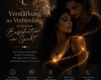 Verstärkung der Verbindung zu deinem Beschützer oder Spirit
