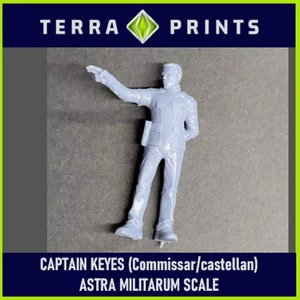 CAPTAIN KEYES (Master of the Fleet) - compatibel met astra militarum - bewakingsschaal - 28 mm Wargaming - schaal 1:64