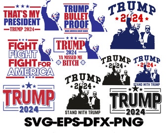 Trump 2024 SVG, Trump Shooting svg, Trump Assasination Attempt svg, fight for America, Trump shot svg png, Donald Trump shooting fight svg