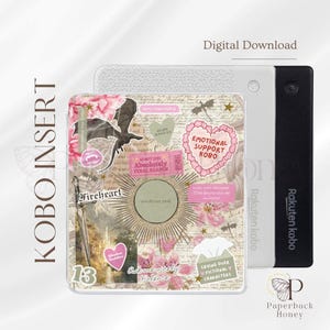 May include: A Kobo insert with a collage design featuring a sword, dragon, and floral elements. The insert has text that reads "Fireheart", "Emotional Support Kobo", and "Absolutely Feral Reader". The digital download is for a Rakuten Kobo.