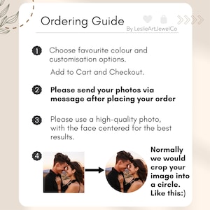 May include: An ordering guide infographic by LeslieArtJewelCo with four steps. It instructs to choose colors, send photos via message, use high-quality centered photos, and shows a square photo being cropped into a circular format for custom jewelry.