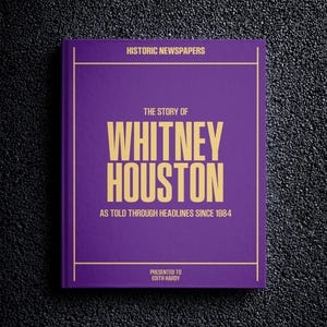 Whitney Houston | Personalised Music History Book | Music Fan Gift | News Headlines From Icons and Legends of Music | Name Printed on Cover