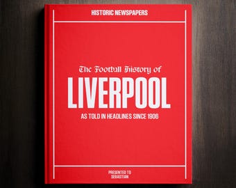 Liverpool Football Gift - Anfield History In Newspaper Headlines - Personalised Kopites Gift - Name Printed On Cover