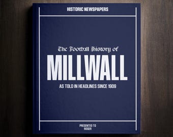 Millwall-voetbalcadeau - The Den History In krantenkoppen - Gepersonaliseerde Lions-cadeau - Naam gedrukt op omslag