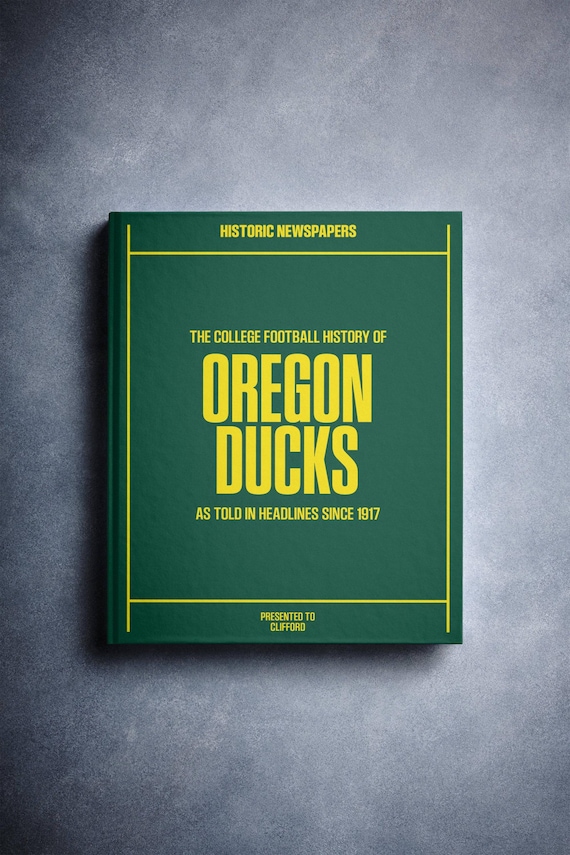 Oregon Ducks Gift - College Football History In Newspaper Headlines Book - Personalized Oregon Ducks Fan Item - Name Printed On Cover