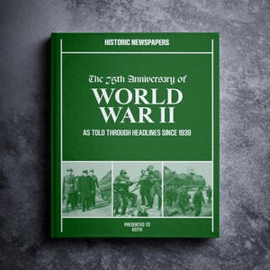 World War 2 | Personalised Deluxe War Book | WW2 History Gift | News Headlines From Historic Moments in History | Name Printed on Cover