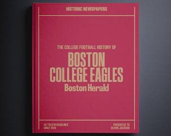 Boston College Eagles Geschenk - College-Fledermaus-Geschichtsbuch mit Geschichte in Zeitungs-Schlagzeilen - Personalisierter BC Eagles-Fan - Name auf dem Cover gedruckt