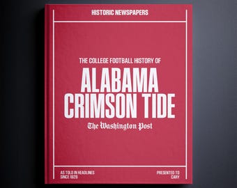 Alabama Crimson Tide Gift - NCAA College Football History In Newspaper Book - Personalized Fan Item - Name Printed On Cover - Roll Tide