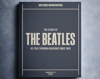 Los Beatles / Libro de historia personalizado con periódico / Regalo para fans de la música / Titulares de leyendas de la música / Nombre impreso en la portada