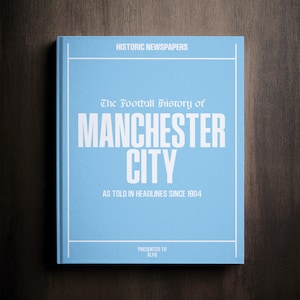 Manchester City Football Gift - Etihad & Maine Road History In Newspaper Headlines - Personalised Man City - Name Printed - CHAMPIONS 2024