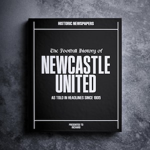 Newcastle Utd Football Gift - St James’ Park History In Newspaper Headlines - Personalised Magpies Toon Army Fan - Name Printed On Cover