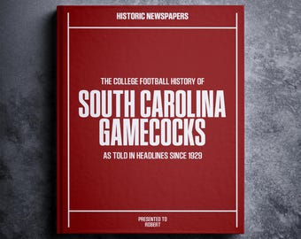 South Carolina Gamecocks Gift - College Football History In Newspaper  Book - Personalized Gamecocks Fan Item - Name Printed On Cover