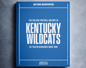 Kentucky Wildcats Gift - NCAA College Football History In Newspaper Headlines Book - Personalized Wildcats Fan - Name Printed On Cover