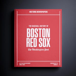 Boston Red Sox Gift - Pro Baseball History In Newspaper Headlines Book - Personalized Red Sox Nation Fan Item - Name Printed On Cover