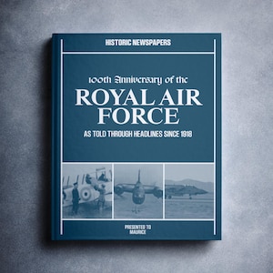 May include: A blue book with the title "100th Anniversary of the ROYAL AIR FORCE AS TOLD THROUGH HEADLINES SINCE 1918" and three black and white photos of airplanes.