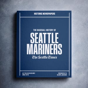 Seattle Mariners Gift - Pro Baseball History In Newspaper Headlines Book - Personalized Mariners Fan Item - Name Printed On Cover
