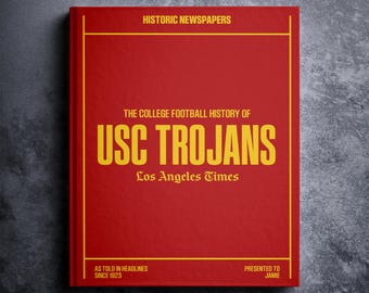 USC Trojans Gift - College Football History In Newspaper Headlines Book - Personalized Trojans Fan Item - Name Printed On Cover