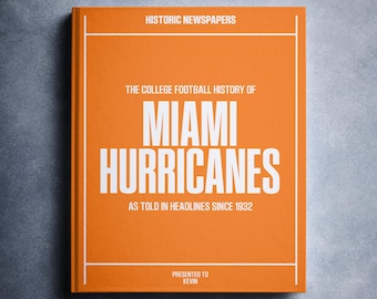 Miami Hurricanes Gift | College Football History In Newspaper Book | Personalized Hurricanes Fan Item | Name Printed On Cover