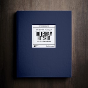 Tottenham Hotspurs Football Gift -Tottenham Stadium History in Telegraph Headlines -Enhanced Coverage  - Spurs Gift - Name Printed On Cover