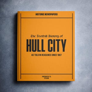 Hull City Football Gift - MKM Stadium History In Newspaper Headlines - Personalised Black & Whites Fan Gift - Name Printed On Cover