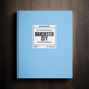 Manchester City Football Gift -Etihad & Maine Road History in Telegraph Headlines -Enhanced Coverage - Personalised Man City -CHAMPIONS 2024