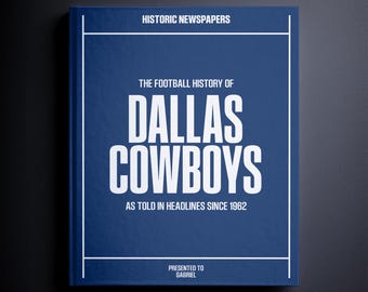 Dallas Cowboys Gift - Pro Football History In Newspaper Headlines Book - Personalized Cowboys Nation Fan Item - Name Printed On Cover