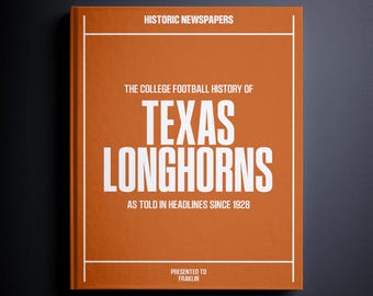Texas Longhorns-present - College Football History In Newspaper Book - Personligt Horns-fanföremål - Namn tryckt på omslaget