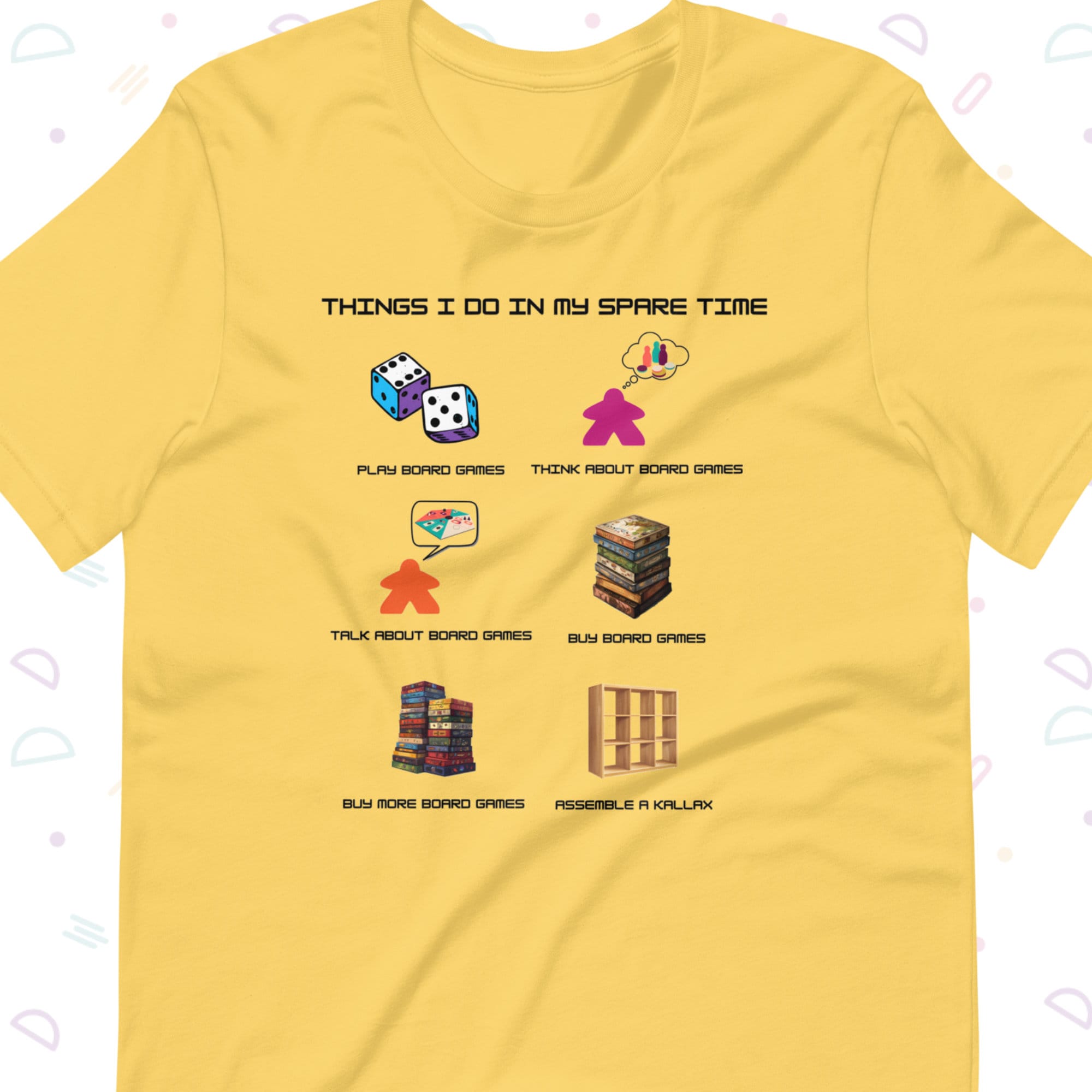I Have To Many Boardgames Jeu de société T-Shirt