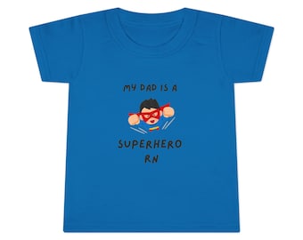 Nurses week Daddy Superhero RN Toddler T-shirt
