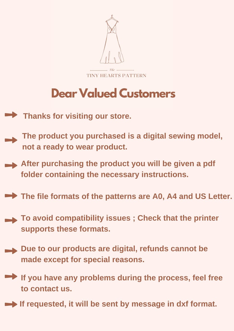 May include: A cream-colored graphic with text from The Tiny Hearts Pattern. The text reads "Dear Valued Customers" and provides information about digital sewing patterns, including file formats and refund policies.
