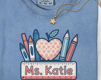 Personalized Teacher Shirt | Custom Name Teacher Gift | Comfort Colors Teacher Valentines Day Tee Personalized Teacher Appreciation Gift