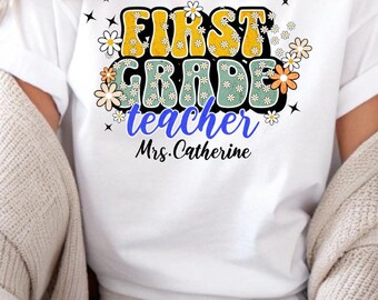 Personalized First Grade Teacher Shirt, Back to School Gift