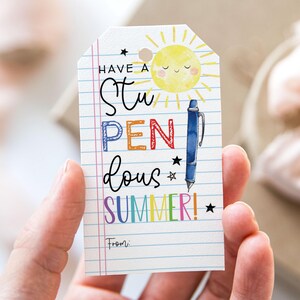 Have A StuPENdous Summer Tag, Printable End Of School Year Favor Tags, Notepad Pen Sun Have a Great Summer Vacation Gift Tag