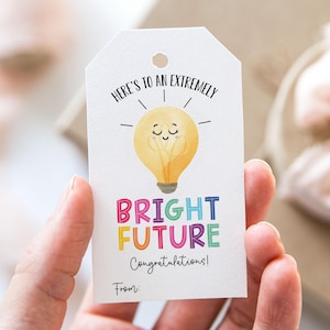 Here&#39;s To An Extremely Bright Future Tag, Printable End Of School Year Favor Tags, Light Bulb Graduation Congratulations Graduate Gift Tag