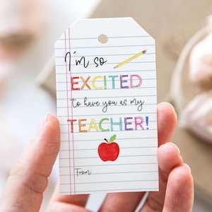 Étiquette Je suis tellement excité de vous avoir comme enseignant, étiquettes de faveur à imprimer pour la première journée d'école, étiquette-cadeau de rentrée des classes pour les enseignants