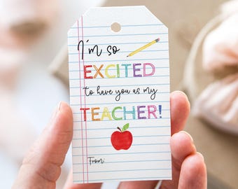 I'm So Excited To Have You as My Teacher Tag, Printable First Day of School Favor Tags, Notepad Pencil Back to School Gift Tag For Teachers