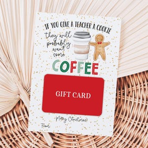 Se regali un biscotto a un insegnante, vorrà un porta-buono regalo per il caffè, etichette stampabili per bomboniere di Buon Natale, etichetta regalo di apprezzamento per l'insegnante