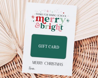 Thank You For Making School Merry & Bright Gift Card Holder, Printable Merry Christmas Favor Tags, Teacher Appreciation Gift Tag