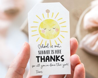 School is Out Summer is Here Thanks For All You've Done Tag, Printable End Of School Year Favor Tags, Sun Teacher Appreciation Gift Tag