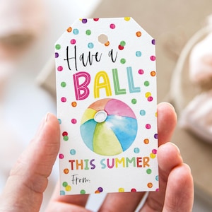 Have A Ball This Summer Tag, Printable End Of School Year Favor Tags, Rainbow Beach Ball Have a Great Summer Vacation Gift Tag