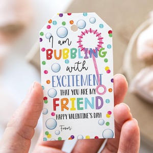 Ich bin voller Aufregung, dass Sie mein Freund sind Bubbles Tag, druckbare glückliche Valentinstag Gunst Tags, Bubble Geschenkanhänger