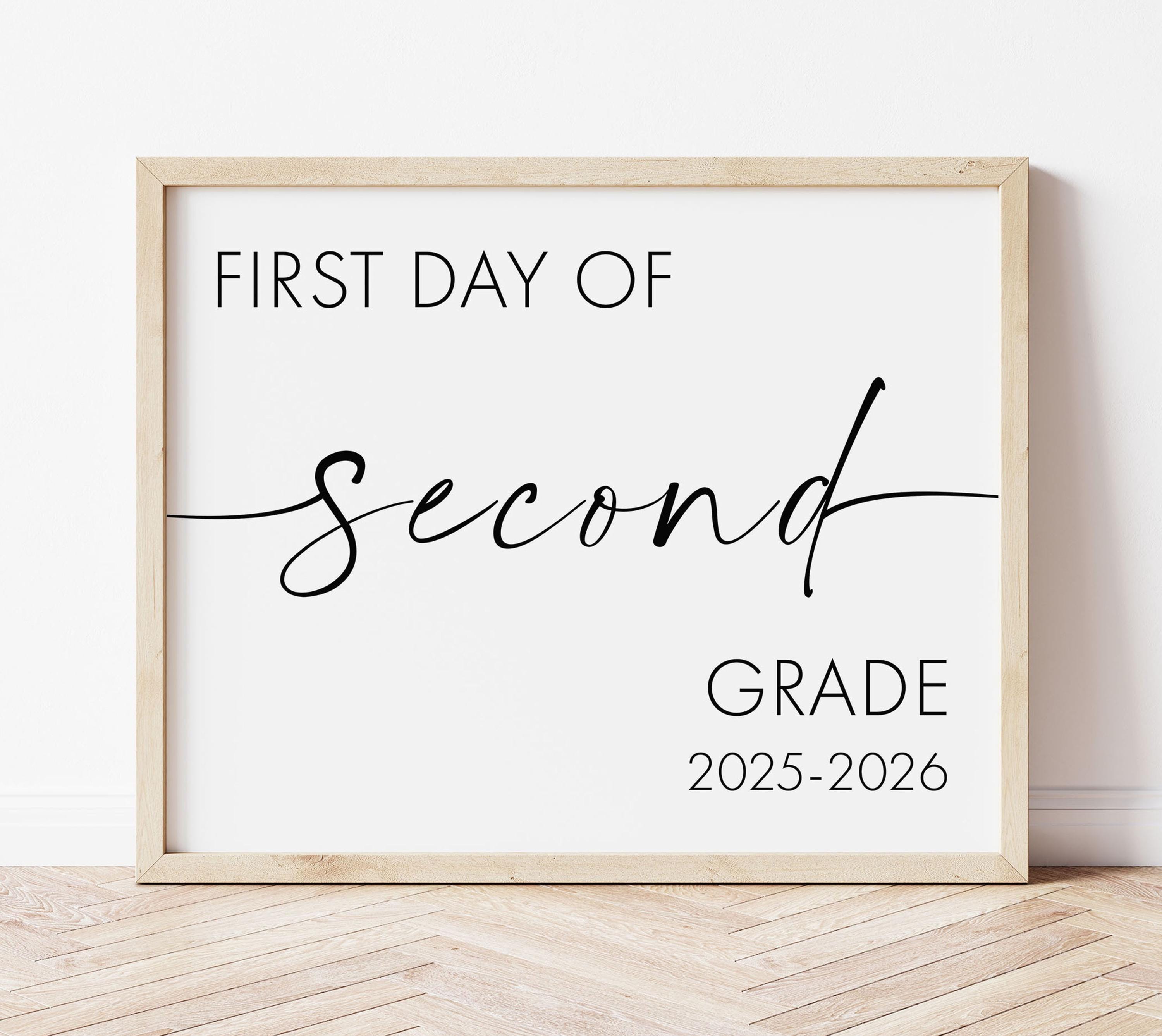 First Day of Second Grade Sign 2025-2026, 2nd Grade Sign, Printable ...
