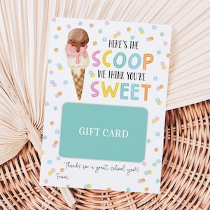 Ecco lo scoop: pensiamo che tu sia un porta-carte regalo dolce, etichette stampabili per bomboniere di fine anno scolastico, etichetta regalo per l'apprezzamento dell'insegnante di gelato