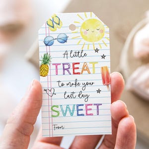 A Little Treat To Make Your Last Day Sweet Tag, Printable End Of School Year Favor Tags, Notepad Sun Have a Great Summer Vacation Gift Tag