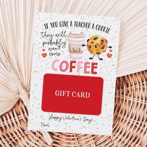 Se regali un biscotto a un insegnante, vorrà un porta-carta regalo con caffè, etichette stampabili per San Valentino, etichetta di apprezzamento per l'insegnante