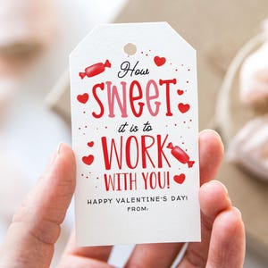 How Sweet It Is To Work With You Tag, druckbare Happy Valentine's Day Geschenkanhänger, Candy Chocolate Coworker oder Mitarbeiter Geschenkanhänger
