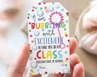 I am Bubbling With Excitement To Have You In My Class Bubbles Tag, Printable First Day of School Favor Tags, Bubble Back to School Gift Tag